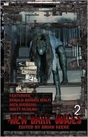 New Dark Voices 2 by Nick Mamatas, Ronald Malfi, Brett McBean, Brian Keene