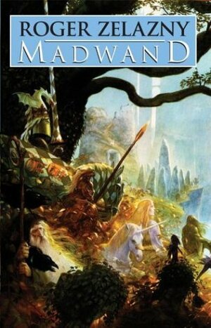 Madwand by Roger Zelazny