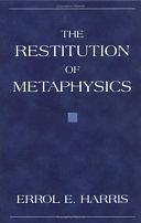 The Restitution of Metaphysics by Errol E. Harris