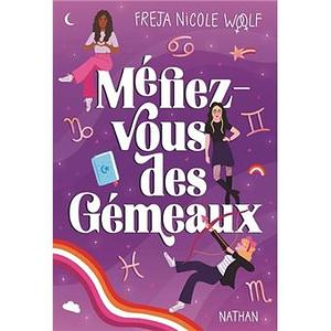 Méfiez-vous des gémeaux by Freja Nicole Woolf