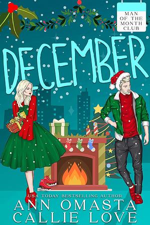 Man of the Month Club: December by Callie Love, Ann Omasta