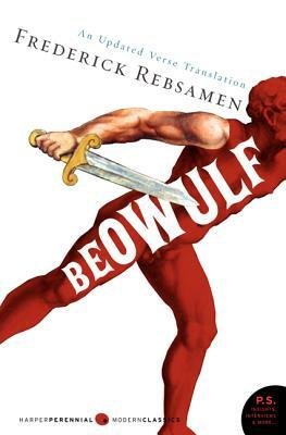 Beowulf: An Updated Verse Translation by Frederick Rebsamen