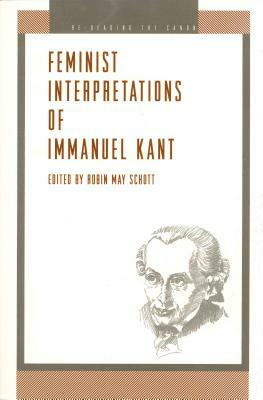 Feminist Interpretations of Immanuel Kant by 