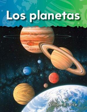 Los Planetas (Planets) (Spanish Version) (Vecinos En El Espacio (Neighbors in Space)) by William B. Rice