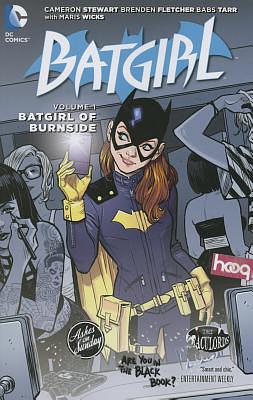 Batgirl Vol. 1: Batgirl of Burnside by Brenden Fletcher, Cameron Stewart