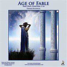 The Age of Fable, Part One by Thomas Bulfinch