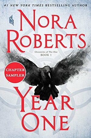 Year One: Chapter 1: Chronicles of The One, Book 1 by Nora Roberts