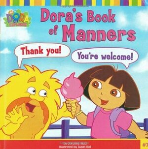 Dora's Book of Manners by Christine Ricci, Susan Hall