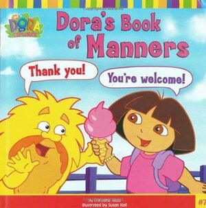 Dora's Book of Manners by Christine Ricci, Susan Hall