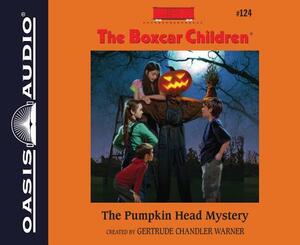 The Pumpkin Head Mystery (Library Edition) by Gertrude Chandler Warner