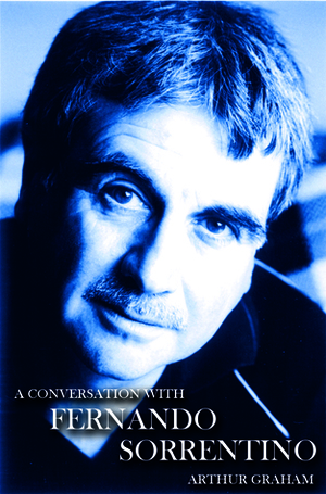 A Conversation with Fernando Sorrentino by Fernando Sorrentino, Arthur Graham