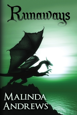 Runaways: The Ryder Chronicles by Malinda Andrews