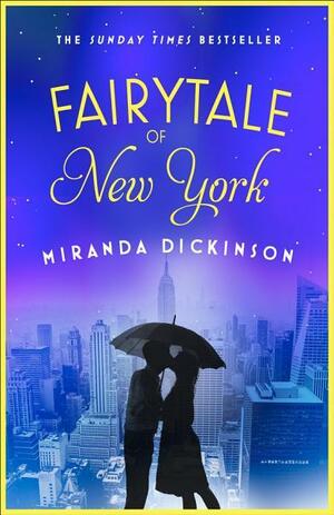 Fairytale of New York by Miranda Dickinson, Alexandra Kranefeld