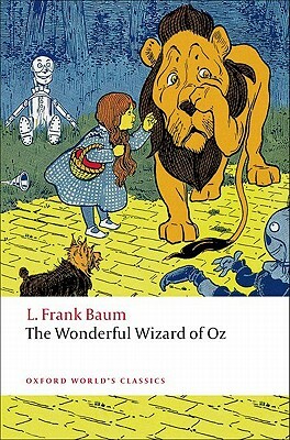 The Wonderful Wizard of Oz by L. Frank Baum