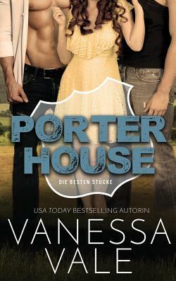 Porterhouse: Deutsche Übersetzung by Vanessa Vale