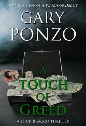 A Touch of Greed by Gary Ponzo