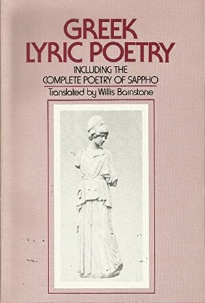 Greek Lyric Poetry by Helle Tzalos, William E. McCulloh, Willis Barnstone