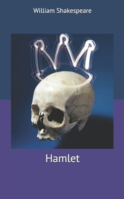 Hamlet by William Shakespeare