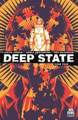 Deep State #4 by Justin Jordan