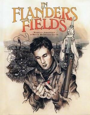 In Flanders Fields by Norman Jorgensen, Brian Harrison-Lever