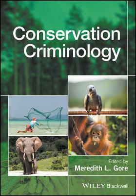 Conservation Criminology by 