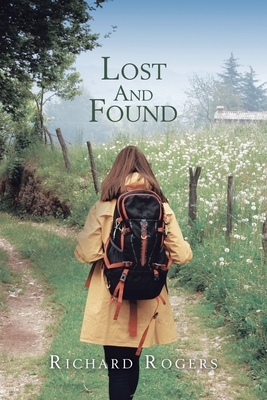 Lost and Found by Richard Rogers