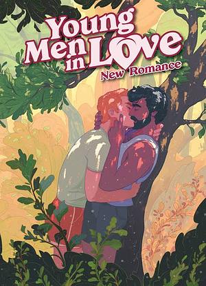 Young Men in Love: New Romance by Joe Glass, Matt Miner