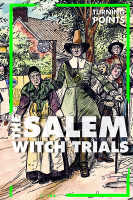 The Salem Witch Trials by Jennifer Lombardo