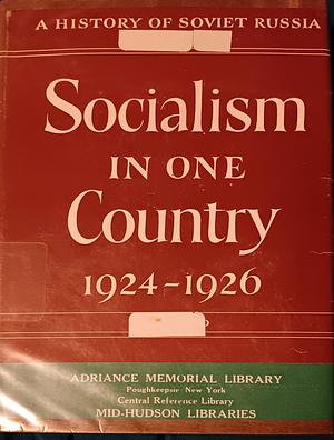 Socialism in One Country, 1924-1926 Volume 2 by Edward Hallett Carr