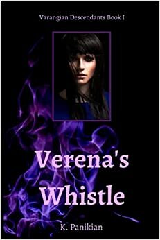 Verena's Whistle by K. Panikian, K. Panikian