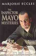 The Inspector Mayo Mysteries by Marjorie Eccles