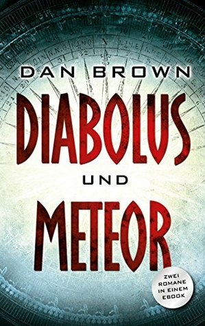 Meteor / Diabolus by Dan Brown