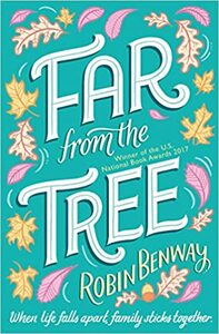 Far from the Tree by Robin Benway