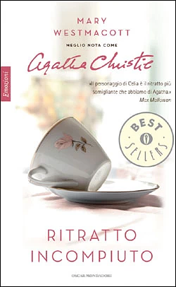 Ritratto incompiuto by Agatha Christie, Mary Westmacott