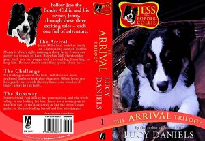 The Arrival Trilogy: Jess the Border Collie Books 1-3 by Lucy Daniels
