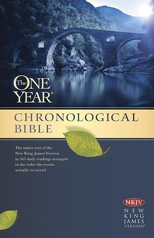 The One Year Chronological Bible NKJV by Anonymous