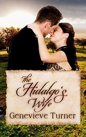 The Hidalgo's Wife (Los Caballeros #2) by Genevieve Turner