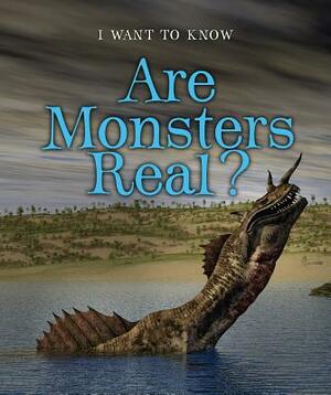 Are Monsters Real? by Portia Summers