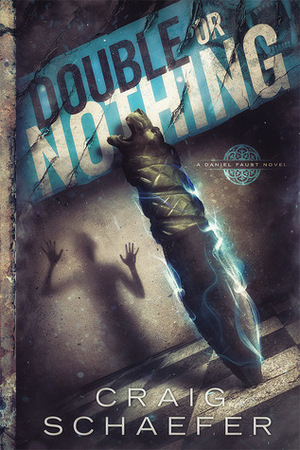 Double or Nothing by Craig Schaefer