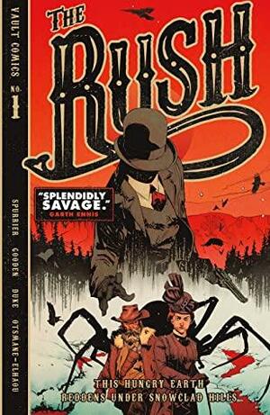The Rush #1 by Nathan Gooden, Simon Spurrier