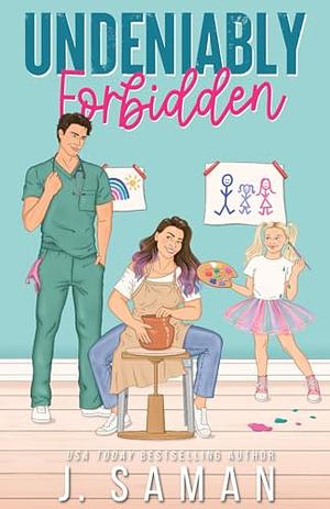 Undeniably Forbidden: Special Edition Cover by J. Saman