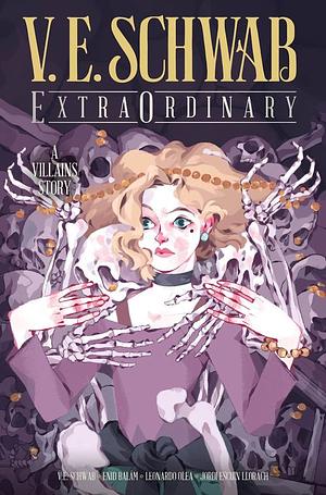 ExtraOrdinary by V.E. Schwab