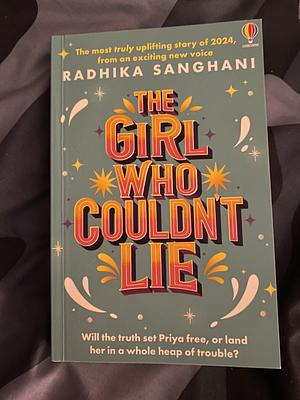 The Girl Who Couldn't Lie by Radhika Sanghani