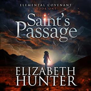 Saint's Passage by Elizabeth Hunter