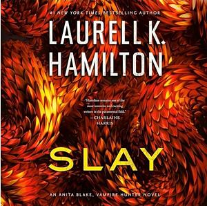 Slay by Laurell K. Hamilton