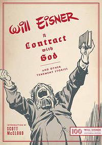 A Contract With God and Other Tenement Stories by Will Eisner