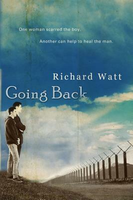 Going Back by Richard Watt