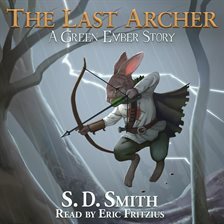The Last Archer by S.D. Smith