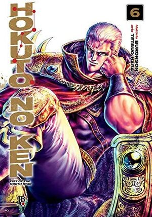 Hokuto no Ken, Vol. 6 by Tetsuo Hara