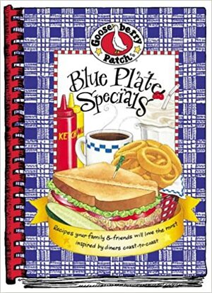 Blue Plate Specials: Recipes Your Family & Friends Will Love the Most Inspired by Diners Coast-To-Coast by Gooseberry Patch